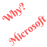 why microsoft