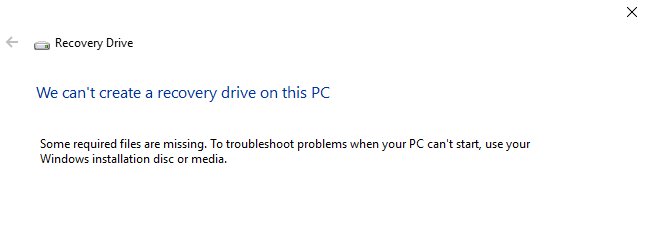 We can't create a recovery drive on this PC